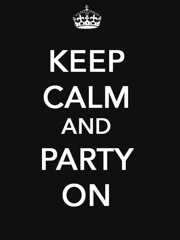 keep-calm-and-party-on